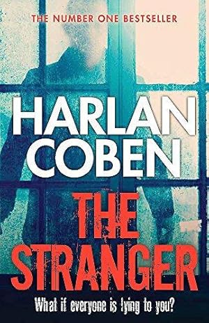 Seller image for The Stranger: A gripping thriller from the #1 bestselling creator of hit Netflix show Fool Me Once for sale by WeBuyBooks 2