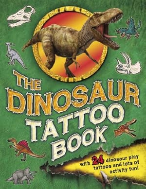 Bild des Verkufers fr The Dinosaur Tattoo Book zum Verkauf von WeBuyBooks