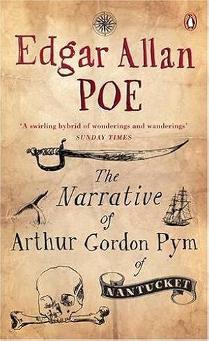 Seller image for The Narrative of Arthur Gordon Pym of Nantucket for sale by WeBuyBooks 2