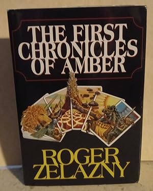 Seller image for The First Chronicles of Amber: Nine Princes in Amber, The Guns of Avalon, Sign of the Unicorn, The Hand of Oberon, The Courts of Chaos for sale by Mainly Books