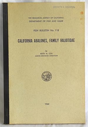 Bild des Verkufers fr California Abalones, Family Haliotidae - Fish Bulletin No. 118 zum Verkauf von Argyl Houser, Bookseller