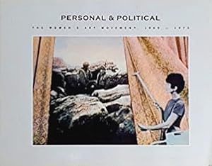 Personal and Political: The Women's Art Movement, 1969-1975