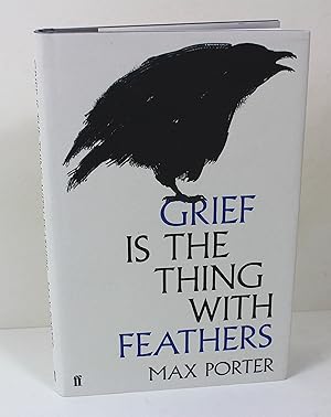 Image du vendeur pour Grief is the Thing with Feathers mis en vente par Peak Dragon Bookshop 39 Dale Rd Matlock