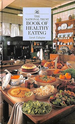 Seller image for The National Trust Book of Healthy Eating for sale by M Godding Books Ltd