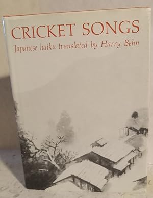 Seller image for Cricket Songs: Japanese Haiku Translated by Harry Behn for sale by Mainly Books