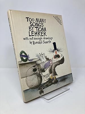 Seller image for Too Many Songs by Tom Lehrer, with Not Enough Drawings by Ronald Searle for sale by Southampton Books