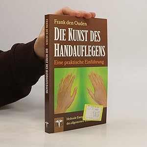 Bild des Verkufers fr Die Kunst des Handauflegens. zum Verkauf von Bookbot