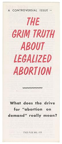 The Grim Truth About Legalized Abortion | What does the drive for "abortion on demand" really mea...