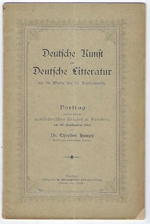 Bild des Verkufers fr Deutsche Kunst und Deutsche Litteratur um die Wende des 15. Jahrhunderts. Vortrag gehalten auf dem kunsthistorischen Kongre zu Nrnberg am 25. September 1893 von Theodor Hampe zum Verkauf von Antiquariat Stange