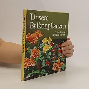 Immagine del venditore per Unsere Balkonpflanzen venduto da Bookbot
