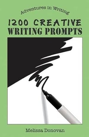 Bild des Verkufers fr 1200 Creative Writing Prompts (Adventures in Writing) zum Verkauf von WeBuyBooks