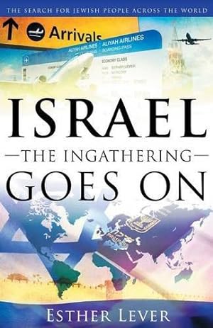 Seller image for Israel, The Ingathering Goes On for sale by WeBuyBooks