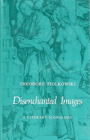 Seller image for Disenchanted Images A Literary Iconology for sale by A Cappella Books, Inc.