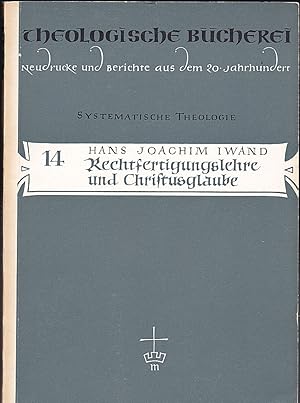 Seller image for Rechtfertigungslehre und Christusglaube. Eine Untersuchung zur Systematik der Rechtfertigungslehre Luthers in ihren Anfngen for sale by Versandantiquariat Karin Dykes