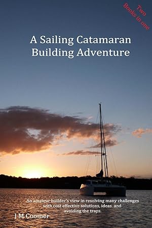 Bild des Verkufers fr A Sailing Catamaran Building Adventure zum Verkauf von moluna