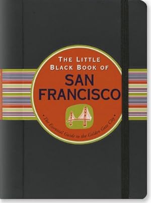 Bild des Verkufers fr The Little Black Book of San Francisco, 2011 Edition (Travel Guide) zum Verkauf von WeBuyBooks