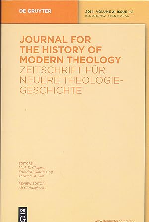 Bild des Verkufers fr Journal for the history of modern theology 2014, Volume 21 // Zeitschrift fr neuere Theologiegeschichte zum Verkauf von Versandantiquariat Karin Dykes