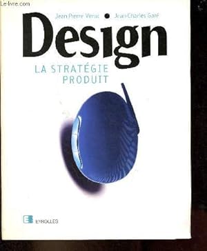 Design la stratégie produit.