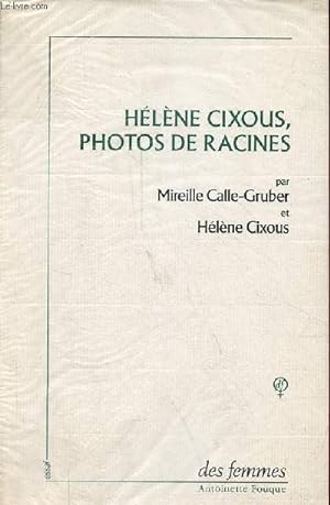 Bild des Verkufers fr Hlne Cixous, photos de racines. zum Verkauf von Le-Livre