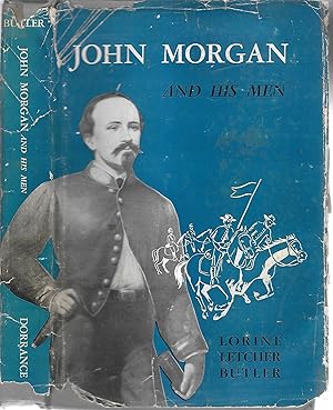 Image du vendeur pour John Morgan And His Men mis en vente par Legacy Books II