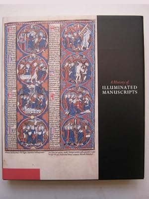 Seller image for A History of Illuminated Manuscripts for sale by WeBuyBooks