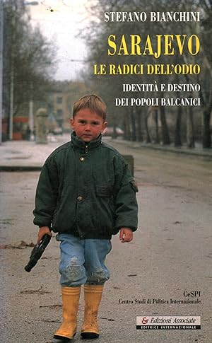 Seller image for Sarajevo le radici dell'odio Identit e destino dei popoli balcanici for sale by Di Mano in Mano Soc. Coop
