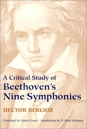 Bild des Verkufers fr A Critical Study of Beethoven's Nine Symphonies zum Verkauf von WeBuyBooks