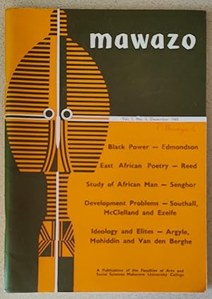 Seller image for mawazo December 1968 Vol.1 No.4 / AHMED MOHIDDIN "Revolution by Resolution" / LEOPOLD SEDAR SENGHOR "A Study of African Man" / Locksley Edmondson "The Internationalisation of Black Power: Historical and Contemporary Perspectives" / John Reed "Poetry in East Africa" / W J Argyle "The Concept of African Collectivism" / Pierre van den Berghe "An African Elite Revisited" for sale by Shore Books