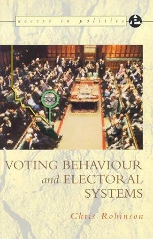 Imagen del vendedor de Voting Behaviour and Electoral Systems (Access to Politics) a la venta por WeBuyBooks 2