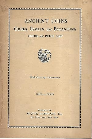 Seller image for Ancient Coins, Greek, Roman And Byzantine Guide And Price List for sale by Legacy Books II