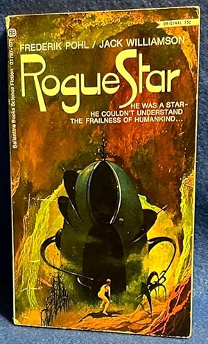 Image du vendeur pour Rogue Star; He Was a Star - He Couldn't Understand the Frailness of Humankind mis en vente par TNT ENTERPRIZES