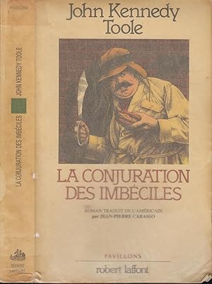 Immagine del venditore per LA CONJURATION DES IMBCILES venduto da PRISCA