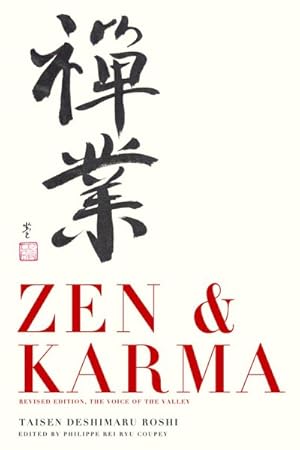 Imagen del vendedor de Zen & Karma : Teachings of Roshi Taisen Deshimaru a la venta por GreatBookPricesUK