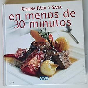 Imagen del vendedor de Cocina Fcil y Sana En Menos De 30 Minutos a la venta por Librera Salvalibros Express