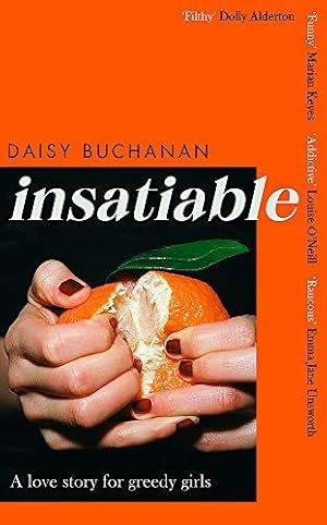 Seller image for Insatiable: A frank, funny account of 21st-century lust' Independent for sale by WeBuyBooks 2