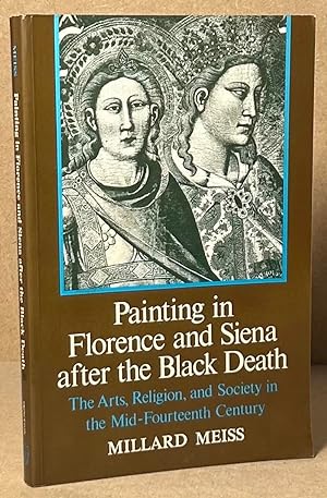 Seller image for Painting in Florence and Siena after the Black Death for sale by San Francisco Book Company