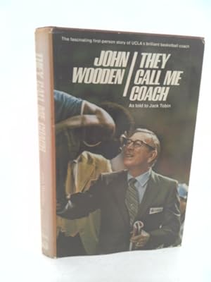 Immagine del venditore per John Wooden: They Call Me Coach. Signed and inscribed by John Wooden and Jack Tobin. venduto da ThriftBooksVintage