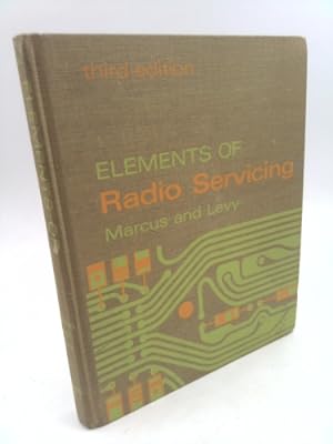 Seller image for Elements of Radio Servicing for sale by ThriftBooksVintage