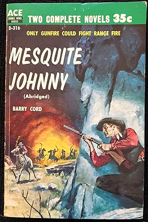 Immagine del venditore per Mesquite Johnny / A time for Guns venduto da Tim Clark Books