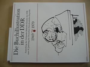- Die Buchillustration in der DDR. 1949 - 1979. Ausstellung des Verbandes Bildender Künstler der ...