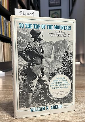 To the Top of the Mountain (signed) - Life of Umberto Olivieri