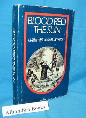 Imagen del vendedor de Blood Red the Sun a la venta por Alhambra Books
