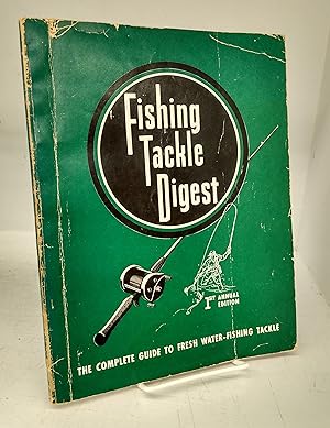 Seller image for Fishing Tackle Digest: The Complete Guide to Fresh Water Fishing Tackle for sale by Attic Books (ABAC, ILAB)