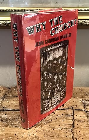 Imagen del vendedor de Why the Church? a la venta por CARDINAL BOOKS  ~~  ABAC/ILAB