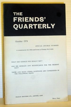 The Friends' Quarterly October 1974 - Special Double Number