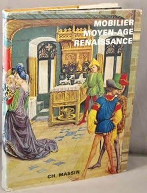 Image du vendeur pour Mobilier Moyen-Age Renaissance. mis en vente par Bucks County Bookshop IOBA