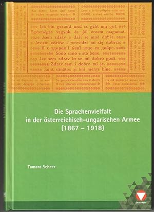 Bild des Verkufers fr Die Sprachenvielfalt in der sterreichisch-ungarischen Armee (1867-1918). zum Verkauf von Antiquariat Burgverlag