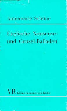 Englische Nonsense- und Grusel-Balladen. Intellektuelle Versspiele in Beispielen und Interpretati...