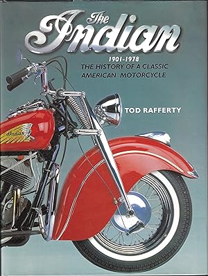 The Indian 1901-1978: The history of a classic American motorcycle