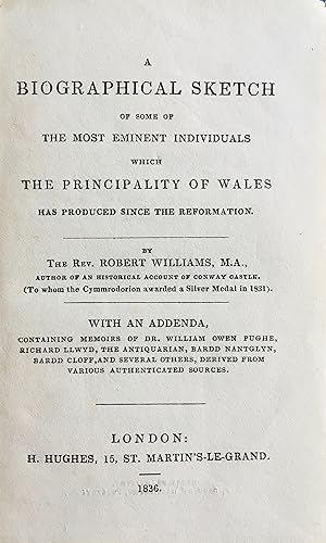 A biographical sketch of some of the most eminent individuals which the Principality of Wales has...